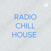 Podcast RADIO CHILL HOUSE