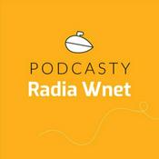 Podcast Radio Wnet