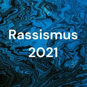 Podcast Rassismus 2021