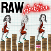 Podcast Raw Ambition