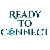 Podcast Ready To Connect