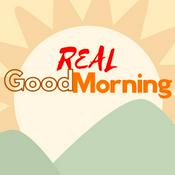 Podcast Real Good Morning