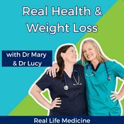 Podcast Real Health and Weight Loss Podcast