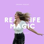 Podcast Real Life Magic Podcast