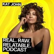 Podcast REAL, RAW, RELATABLE