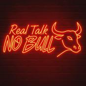 Podcast Real Talk No Bull