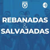 Podcast Rebanadas & Salvajadas