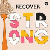 Podcast Recover Strong