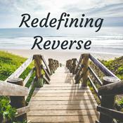 Podcast Redefining Reverse