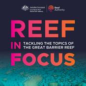 Podcast Reef in Focus