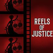Podcast Reels of Justice
