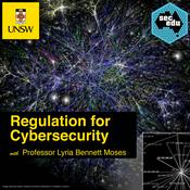 Podcast Regulation for Cybersecurity LAWS3040