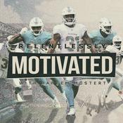 Podcast Relentlessly Motivated With Raheem Mostert