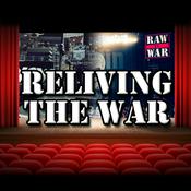 Podcast Reliving The War
