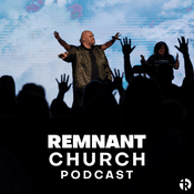 Podcast Remnant Church Podcast