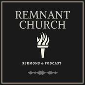Podcast Remnant Church