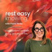 Podcast Rest Easy Knowing