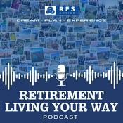 Podcast Retirement Living Your Way