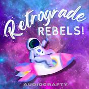 Podcast Retrograde Rebels