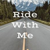 Podcast Ride With Me