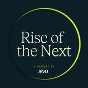 Podcast Rise of the Next