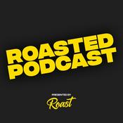 Podcast Roasted Podcast