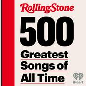 Podcast Rolling Stone's 500 Greatest Songs