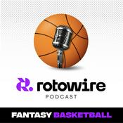 Podcast RotoWire Fantasy Basketball Podcast