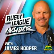 Podcast Rugby League Insider - James Hooper NRL podast