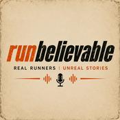 Podcast Runbelievable: Real Runners, Unreal Stories