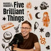 Podcast Russell Howard’s Five Brilliant Things