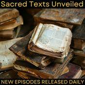 Podcast Sacred Texts Unveiled