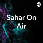 Podcast Sahar On Air