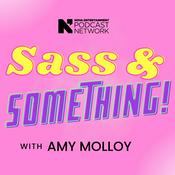 Podcast Sass & Something!