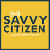 Podcast Savvy Citizen: A Gaston County Podcast
