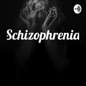 Podcast Schizophrenia