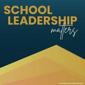 Podcast School Leadership Matters