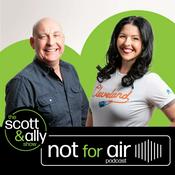 Podcast Scott &amp; Ally: Not For Air