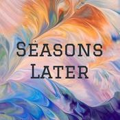 Podcast Seasons Later