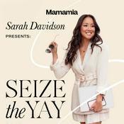 Podcast Seize the Yay