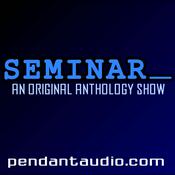Podcast Seminar: An original audio drama anthology