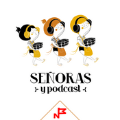 Podcast Señoras y Podcast