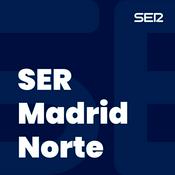 Podcast SER Madrid Norte