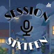Podcast Session Sixteen