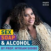 Podcast Sex, Soap, & Alcohol