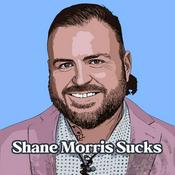 Podcast Shane Morris Sucks