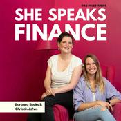 Podcast She Speaks Finance - mit Barbara & Christin