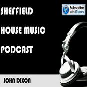 Podcast Sheffield House Music Podcast