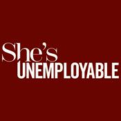 Podcast She's Unemployable