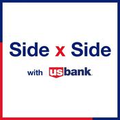 Podcast Side x Side with U.S. Bank